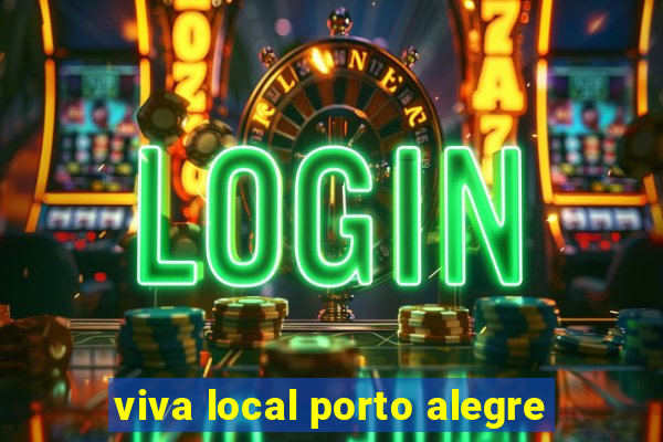 viva local porto alegre